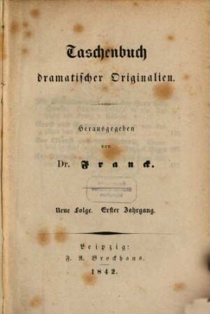 Taschenbuch dramatischer Originalien. 1. 1842