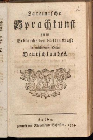 Lateinische Sprachkunst zum Gebrauche der dritten Klasse in verschiedenen Orten Deutschlandes