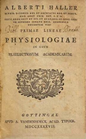 Alberti Haller Primae lineae physiologiae : in usum praelectionum academicarum