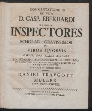 3: Ad Examen Scholasticum D. XXI. Mai Et Sequentibus Et Actum Valedictorium D. XXVIIII. Mai. Frequentandum