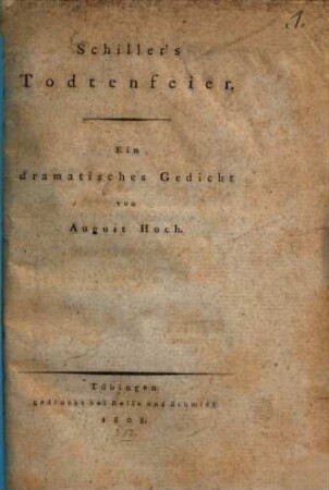 Schiller's Todtenfeier : Ein dramatisches Gedicht