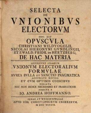Selecta De Vnionibvs Electorvm