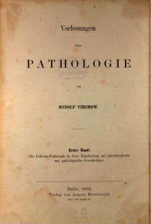 Vorlesungen über Pathologie, 1