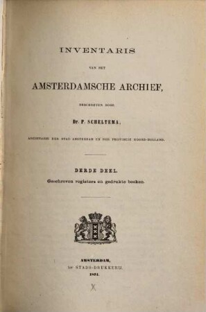 Inventaris van het Amsterdamsche Archief, beschreven door P. Scheltema, 3