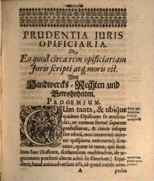 Syntagmatis Prudentiae Juris Opificiarii Pars Communis De Origine Speciebus Et Interpretatione Juris Opificiarii : = Von Handwergs Rechten und Gewohnheiten