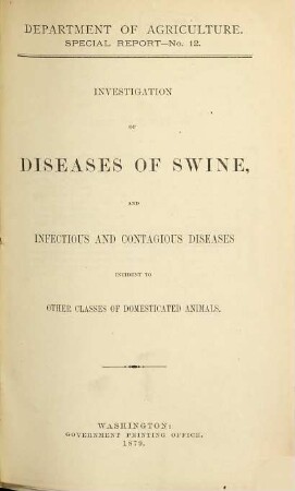 Investigation of diseases of swine, and infections and contagious diseases incident to other classes of domesticated animals