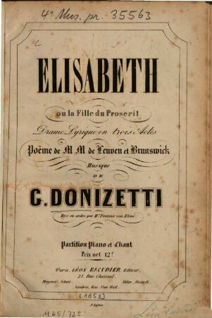 Elisabeth : ou la fille du proscrit ; drame lyr. en 3 actes