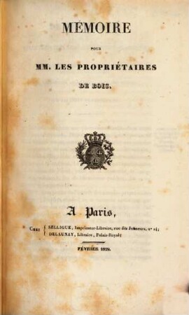 Mémoire pour MM. les propriétaires de bois