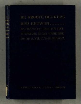 Dante's verhouding tot het humanisme en zijn staatkunde