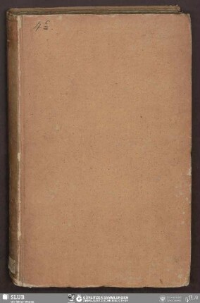 Tom. III: Acta pagorum Lusatica und Brauurbar : Bibliothek der Oberlausitzischen Gesellschaft der Wissenschaften Görlitz, L I 189 c - UB Wrocław, Akc. 1948/439