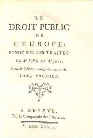 Le Droit Public De L'Europe, Fondé Sur Les Traités, 1