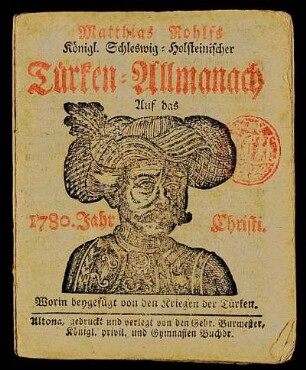 1780: Matthias Rohlfs Königl. Schleswig-Holsteinischer Türken-Allmanach auf das Jahr 1780