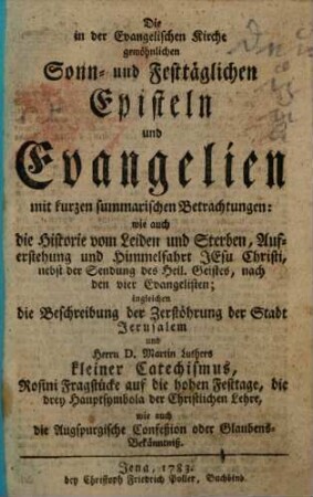 Die in der Evangelischen Kirche gewöhnlichen Sonn- und Festtäglichen Episteln und Evangelien : mit kurzen summarischen Betrachtungen ...