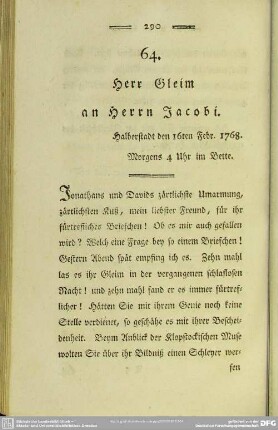 64. Herr Gleim an Herrn Jacobi. Halberstadt den 16ten Febr. 1768. Morgens 4 Uhr im Bette