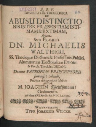 Dissertatio Theologica De Abusu Distinctionis Inter Praesentiam Intimam & Extimam