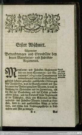Erster Abschnitt. Allgemeine Betrachtungen und Grundsätze bey denen Manufactur- und Fabriken--Reglements