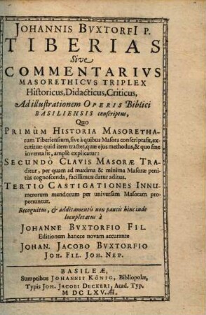 Tiberias sive commentarius Masorethicus triplex historicus, didacticus criticus : ad illustrationem operis Biblici Basiliensis conscriptus ...