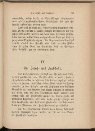 IX. Die Zusatz- und Farbstoffe.