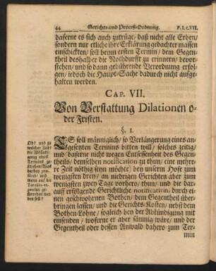 Cap. VII. Von der Verstattung Dilationen oder Fristen