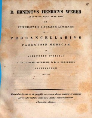 Annotationes anatomicae et physiologicae : D. Ernestus Henricus Weber ... procancellarius panegyrin medicam ... indicit. 15