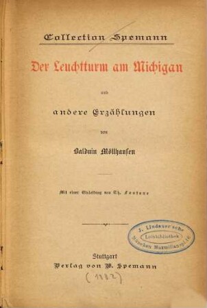 Der Leuchtturm am Michigan und andere Erzählungen von Baldwin Möllhausen