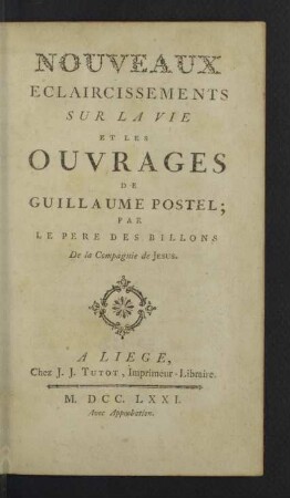 Nouveaux Eclaircissements Sur La Vie Et Les Ouvrages De Guillaume Postel