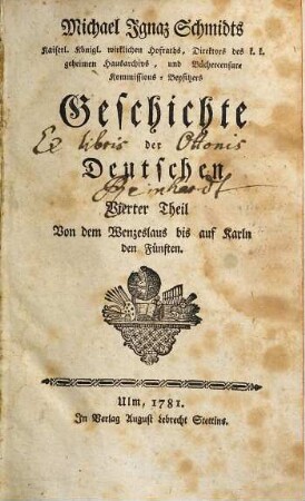 Michael Ignaz Schmidts ... Geschichte der Deutschen, 4. Von dem Wenzeslaus bis auf Karln den Fünften