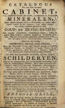 Catalogus Van het alom beroemd Cabinet, Van allerhande soorten der raarste, uitneemenste en Kostbaarste Mineralen, Door geheel Europa, Oost en Westindien ...