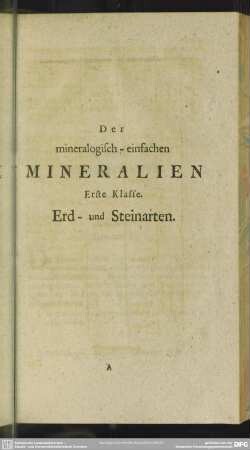 Der mineralogisch-einfachen Mineralien Erste Klasse. Erd- und Steinarten