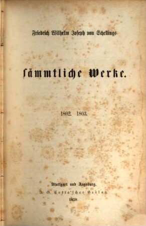 Friedrich Wilhelm Joseph von Schellings sämmtliche Werke, 1,5. 1802. 1803