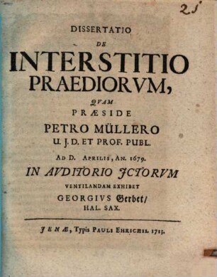 Dissertatio De Interstitio Praediorvm