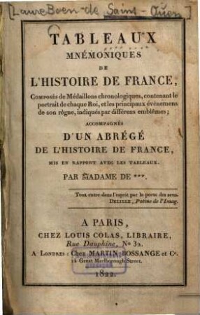 Tableaux mnémoniques de l'histoire de France : accompagnés d'un abrégé de l'histoire de France, mis en rapport avec les tableaux