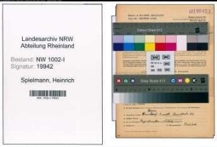 Entnazifizierung Heinrich Spielmann, geb. 20.04.1889 (Betriebsmeister)