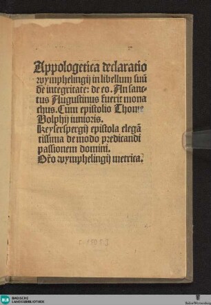 Appologetica declaratio Wymphelingij in libellum suum de integritate : de eo. An Sanctus Augustinus fuerit monachus