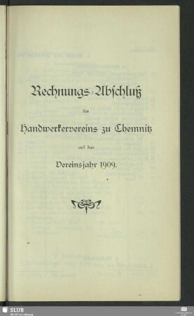 Rechnungs-Abschluß des Handwerkervereins zu Chemnitz auf das Vereinsjahr 1909