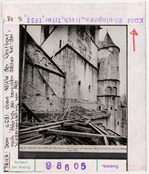 Trier, Dom: südliche obere Hälfte der Westfront, nach Abbruch der barocken Dächer bei der Wiederherstellung von 1900