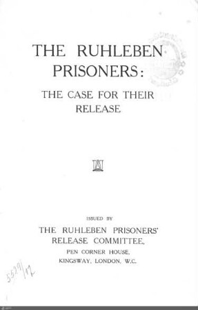 The Ruhleben prisoners : the case for their release