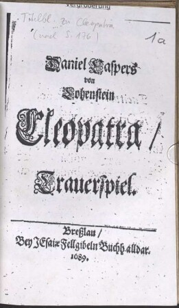 Daniel Caspers von Lohenstein Cleopatra : Trauerspiel