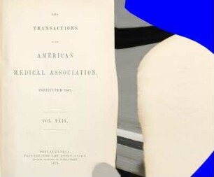 The Transactions of the American Medical Association : Instituted 1847, 29