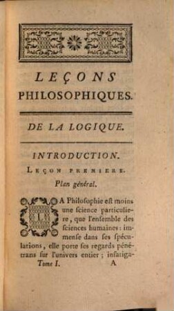 Leçons Philosophiques, Ou Le Germe Des Connaissances Humaines Dans Ses premiers Développemens : De La Logique, 1