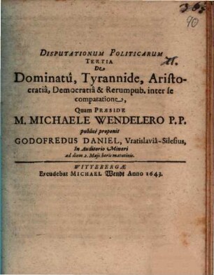 Disputationum politicarum, 3. De dominatu, tyrannide ...