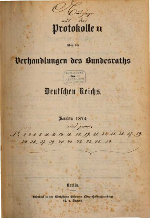 Protokolle über die Verhandlungen des Bundesrats des Deutschen Reichs. 1874
