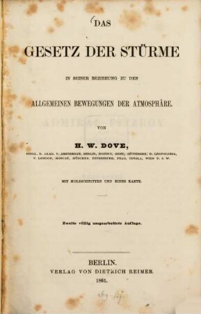 Das Gesetz der Stürme in seiner Beziehung zu den allgemeinen Bewegungen der Atmosphäre
