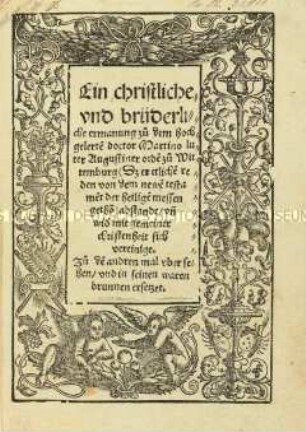 Eine christliche und brüderliche Ermahnung zu dem hochgelehrten Doktor Martin Luther
