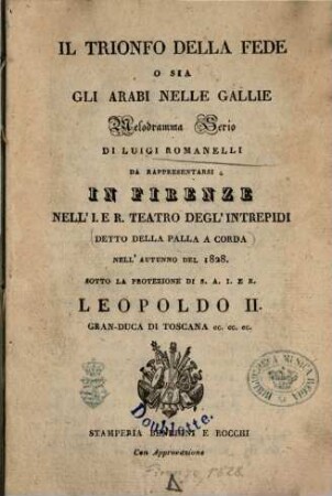 Il Trionfo della Fede o sia gli Arabi nelle Gallie : Melodramma serio