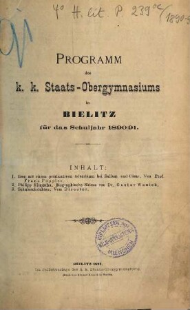 Programm des K.K. Staats-Obergymnasiums in Bielitz : für das Schuljahr .... 1890/91