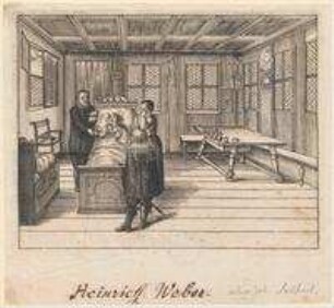 Heinrich Weber, Sohn des Johann Weber, Pfarrers bei St. Egidien, auf dem Krankenbett