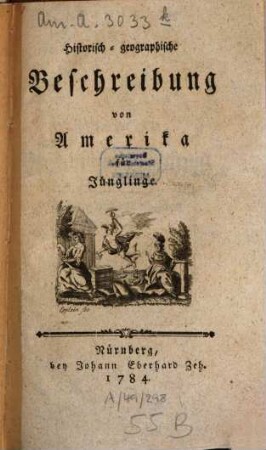 Historisch-geographische Beschreibung von Amerika für Jünglinge