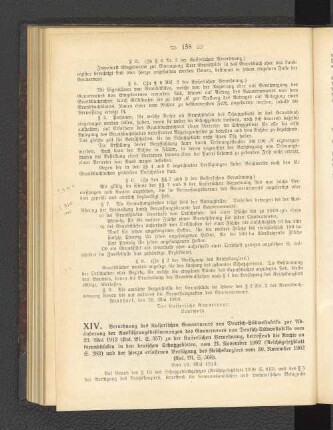 XIV. Verordnung des Kaiserlichen Gouverneurs von Deutsch-Südwestafrika zur Abänderung der Ausführungsbestimmungen des Gouverneurs von Deutsch-Südwestafrika vom 23. Mai 1913 (Kol. Bl. S. 357) zu der Kaiserlichen Verordnung, betreffend die Rechte an Grundstücken in den deutschen Schutzgebieten, vom 21. November 1902 (Reichsgesetzblatt S. 283) und der hierzu erlassen Verfügung des Reichskanzlers vom 30. November 1902 (Kol. Bl. S. 568).