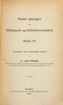 Neuer Anzeiger für Bibliographie und Bibliothekwissenschaft. 1879, 1879
